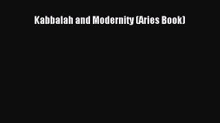 Read Kabbalah and Modernity (Aries Book) PDF Online