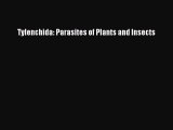 Download Tylenchida: Parasites of Plants and Insects  Read Online