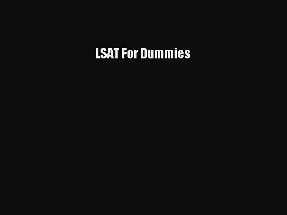 PDF LSAT For Dummies  Read Online