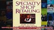 Specialty Shop Retailing How to Run Your Own Store Revision National Retail Federation