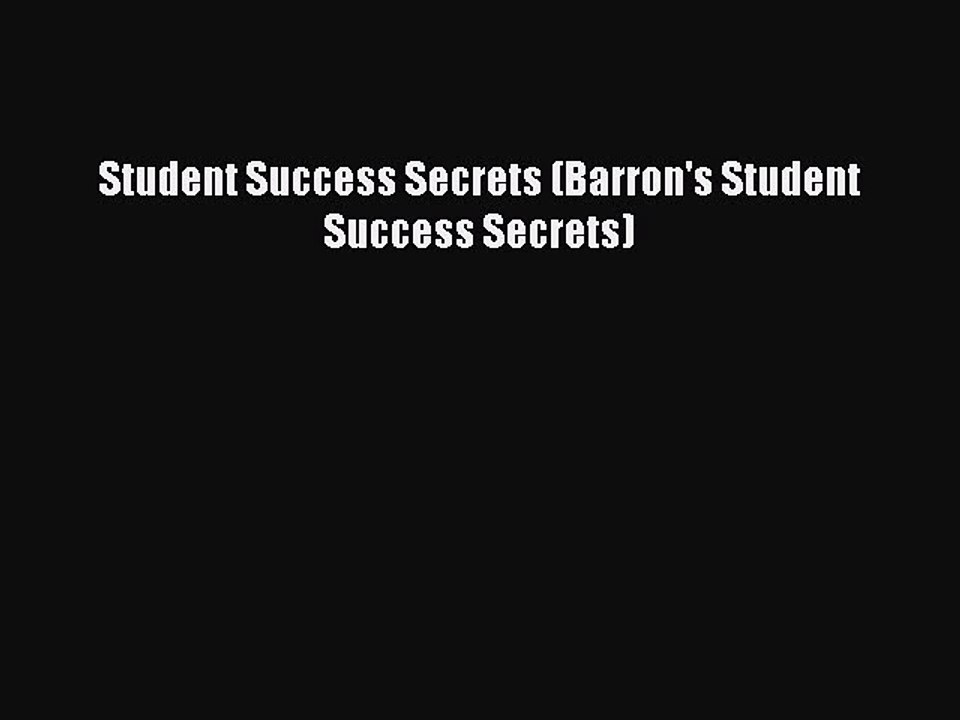 Read Student Success Secrets (Barron's Student Success Secrets) PDF Online