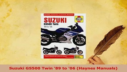 PDF  Suzuki GS500 Twin 89 to 06 Haynes Manuals Read Online