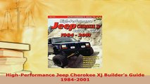 Download  HighPerformance Jeep Cherokee Xj Builders Guide 19842001 Download Full Ebook