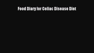 Download Food Diary for Celiac Disease Diet Ebook Free