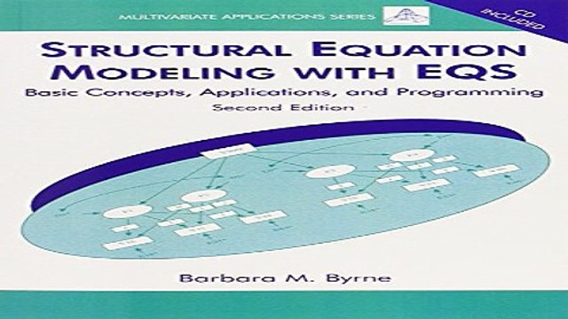 Download Structural Equation Modeling With EQS Basic Concepts Applications and Programming