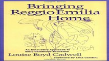 Read Bringing Reggio Emilia Home  An Innovative Approach to Early Childhood Education  Early