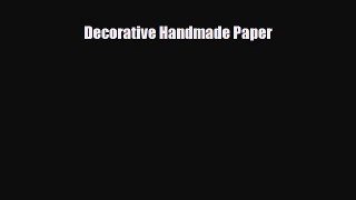 Read ‪Decorative Handmade Paper‬ PDF Free