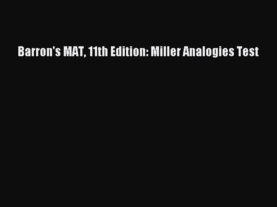 PDF Barron's MAT 11th Edition: Miller Analogies Test  EBook