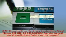Download  1995 Chevrolet Chevy Geo Metro Service Shop Repair Manual SET OEM BOOKS FACTORY service PDF Online
