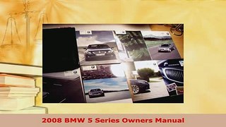 Download  2008 BMW 5 Series Owners Manual PDF Online