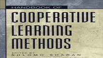 Download Handbook of Cooperative Learning Methods  The Greenwood Educators  Reference Collection