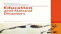 Read Education and Natural Disasters  Education as a Humanitarian Response  Ebook pdf download