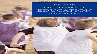 Read A Dictionary of Education  Oxford Paperback Reference  Ebook pdf download