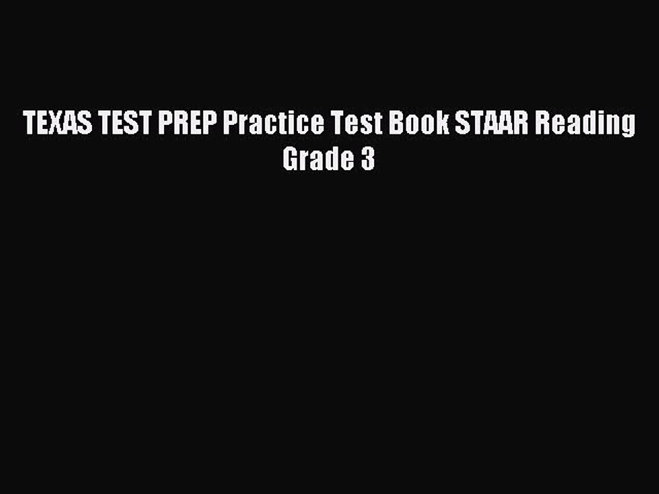 Download TEXAS TEST PREP Practice Test Book STAAR Reading Grade 3 Ebook Free