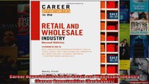 Career Opportunities in the Retail and Wholesale Industry Career Opportunities