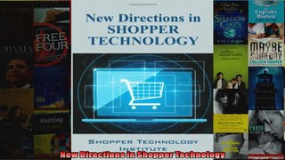 New Directions in Shopper Technology