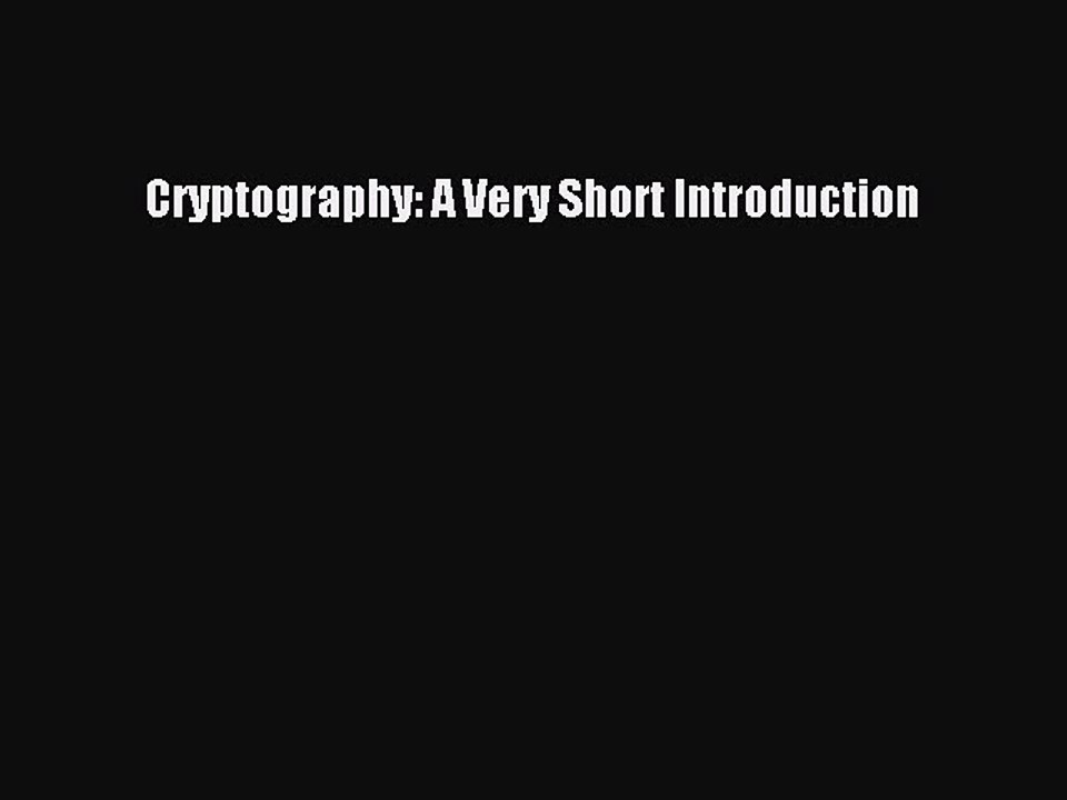 Download Cryptography: A Very Short Introduction PDF Free