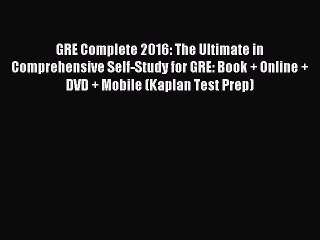 Read GRE Complete 2016: The Ultimate in Comprehensive Self-Study for GRE: Book + Online + DVD