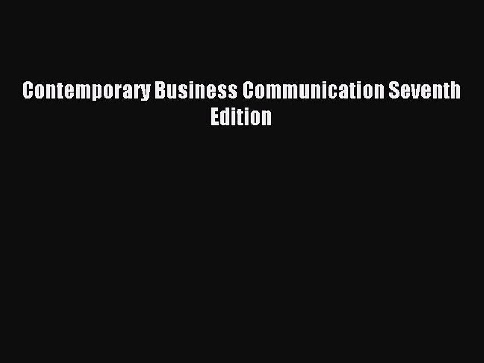 Download Contemporary Business Communication Seventh Edition PDF Free