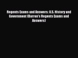 Read Regents Exams and Answers: U.S. History and Government (Barron's Regents Exams and Answers)