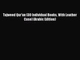 Read Tajweed Qur'an (30 Individual Books With Leather Case) (Arabic Edition) Ebook Online