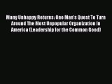 Read Many Unhappy Returns: One Man's Quest To Turn Around The Most Unpopular Organization In