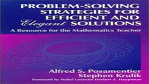 Read Problem Solving Strategies for Efficient and Elegant Solutions  A Resource for the