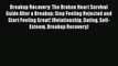 [PDF] Breakup Recovery: The Broken Heart Survival Guide After a Breakup: Stop Feeling Rejected