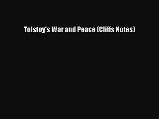 Read Tolstoy's War and Peace (Cliffs Notes) Ebook Free