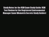 Read Study Notes for the REM Exam Study Guide: REM Test Review for the Registered Environmental