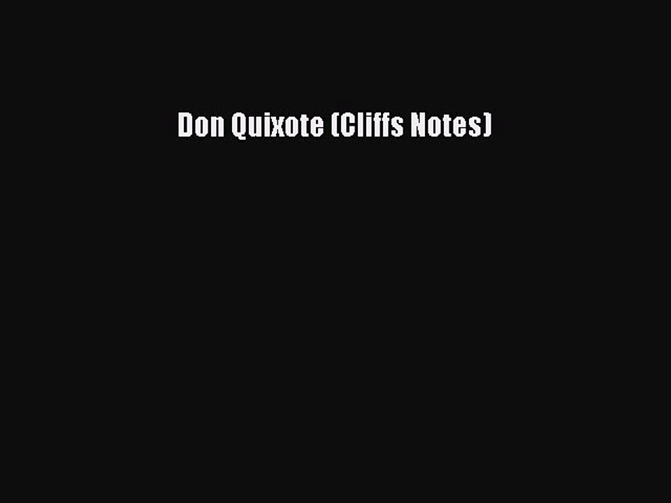 Read Don Quixote (Cliffs Notes) PDF Online