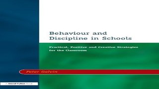 Download Behaviour   Discipline in Schools  Two  Practical  Positive   Creative Strategies for the