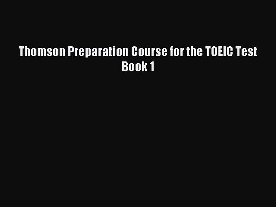 Read Thomson Preparation Course for the TOEIC Test Book 1 Ebook Free