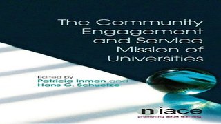 Download The Community Engagement and Service Mission of Universities