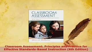 PDF  Classroom Assessment Principles and Practice for Effective StandardsBased Instruction Read Online