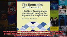 The Economics of Information A Guide to Economic and CostBenefit Analysis for