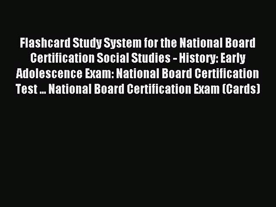 Read Flashcard Study System for the National Board Certification Social Studies - History: