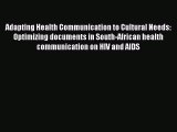 Read Adapting Health Communication to Cultural Needs: Optimizing documents in South-African