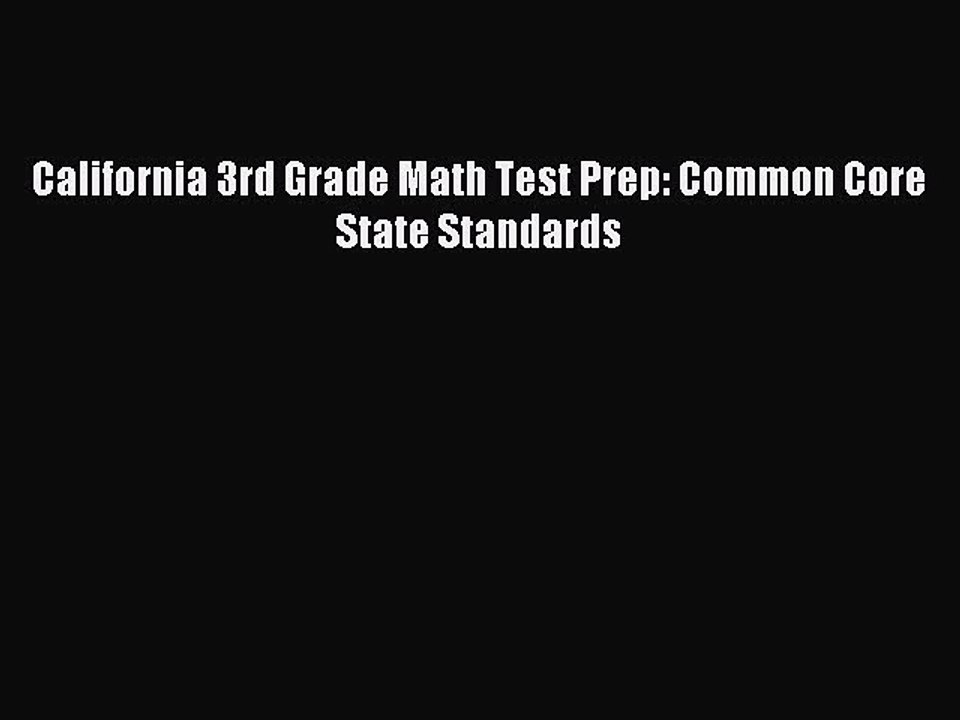 Download California 3rd Grade Math Test Prep: Common Core State Standards PDF Online
