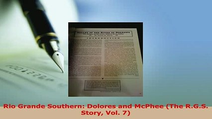 Download  Rio Grande Southern Dolores and McPhee The RGS Story Vol 7 Download Online