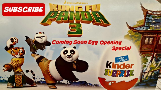 Kinder Suprise Egg opening Kung Fu Panda Special COMING SOON - Subscribe Now - Huevos Sorpresa