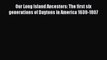 [PDF] Our Long Island Ancestors: The first six generations of Daytons in America 1639-1807