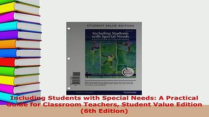 Download  Including Students with Special Needs A Practical Guide for Classroom Teachers Student PDF Online