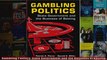Gambling Politics State Government and the Business of Betting