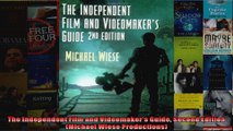 The Independent Film and Videomakers Guide Second Edition Michael Wiese Productions
