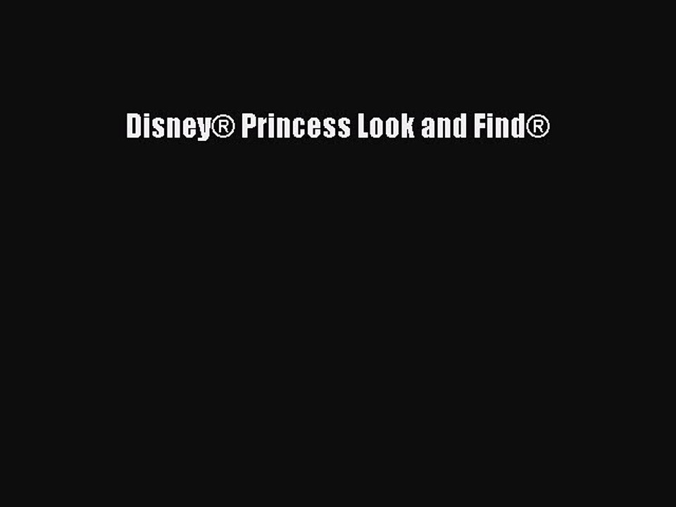 PDF Disney® Princess Look and Find®  EBook
