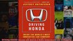 Driving Honda Inside the Worlds Most Innovative Car Company