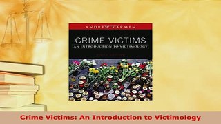 Download  Crime Victims An Introduction to Victimology PDF Full Ebook