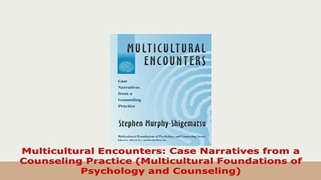PDF Multicultural Encounters Case Narratives from a Counseling Practice Multicultural PDF Book Free