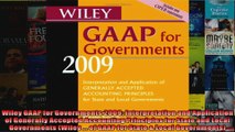 Wiley GAAP for Governments 2009 Interpretation and Application of Generally Accepted